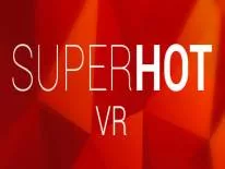 Walkthrough en Gids voor SuperHot VR op PC e PS4
