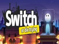 Prestaties en Trofeeën voor Switch - Or Die Trying