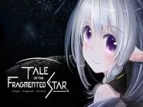 Trucs voor Tale of the Fragmented Star: Single Fragment Version op PC