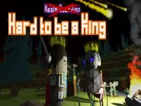 Trucs voor Hard to be a King op PC