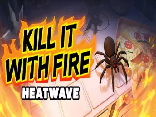 Trucs voor Kill It With Fire: HEATWAVE op PC Trucs voor Kill It With Fire: HEATWAVE op PC
