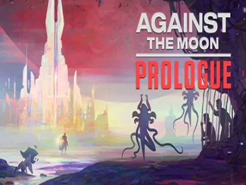 Prestaties en Trofeeën voor Against The Moon: Prologue