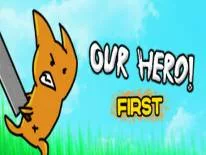Trucs voor Our Hero! First op PC