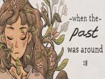 Prestaties en Trofeeën voor When The Past Was Around