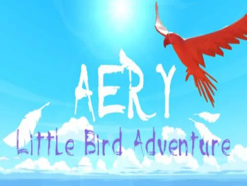 Trucs voor Aery - Little Bird Adventure op PC