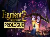 Trucs voor Figment 2: Creed Valley - Prologue op PC