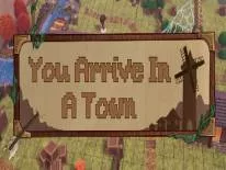 Prestaties en Trofeeën voor You Arrive in a Town