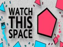 Trucs voor Watch This Space op PC