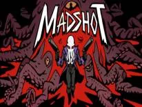 Madshot: PC Trainer (Build 0.109): Onbeperkte en onoverwinnelijke gezondheid