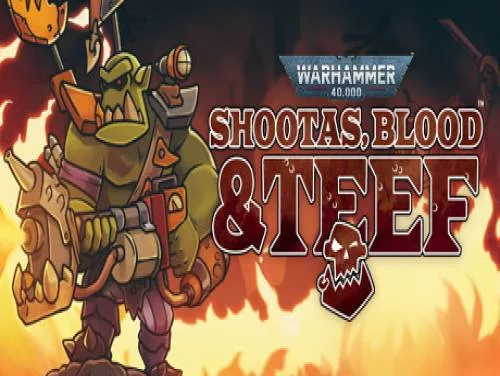 Prestaties en Trofeeën voor Warhammer 40,000: Shootas, Blood and Teef Prestaties en Trofeeën voor Warhammer 40,000: Shootas, Blood and Teef