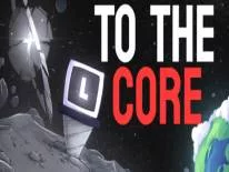 To The Core: PC Trainer (ORIGINAL): Super boorschade en oneindig geld