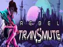 Rebel Transmute: PC Trainer (ORIGINAL): Oneindige en onoverwinnelijke gezondheid