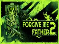 Forgive Me Father 2: PC Trainer (14070570): Verhoogt de zwaartekracht en het oneindige pantser
