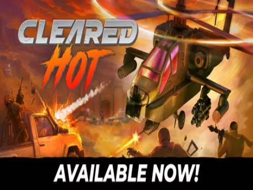 Trucs voor Cleared Hot op PC Trucs voor Cleared Hot op PC