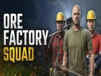 Trucs voor Ore Factory Squad op PC
