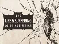 Trucs voor The Life and Suffering of Prince Jerian op PC