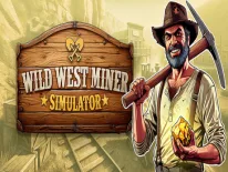 Trucs voor Wild West Miner Simulator op PC