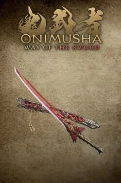 Onimusha: Way of the Sword - Sword Appearance: Enryuu