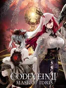 Code Vein II: Mask of Idris