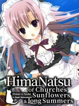 HimaNatsu: Of Churches, Sunflowers, and Long Summers